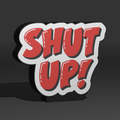 Lampada Shut UP!